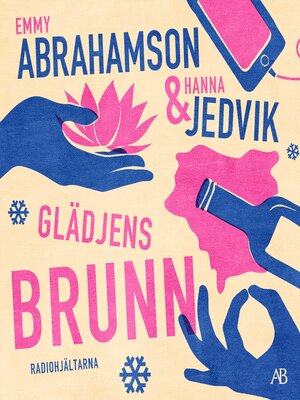 cover image of Glädjens brunn